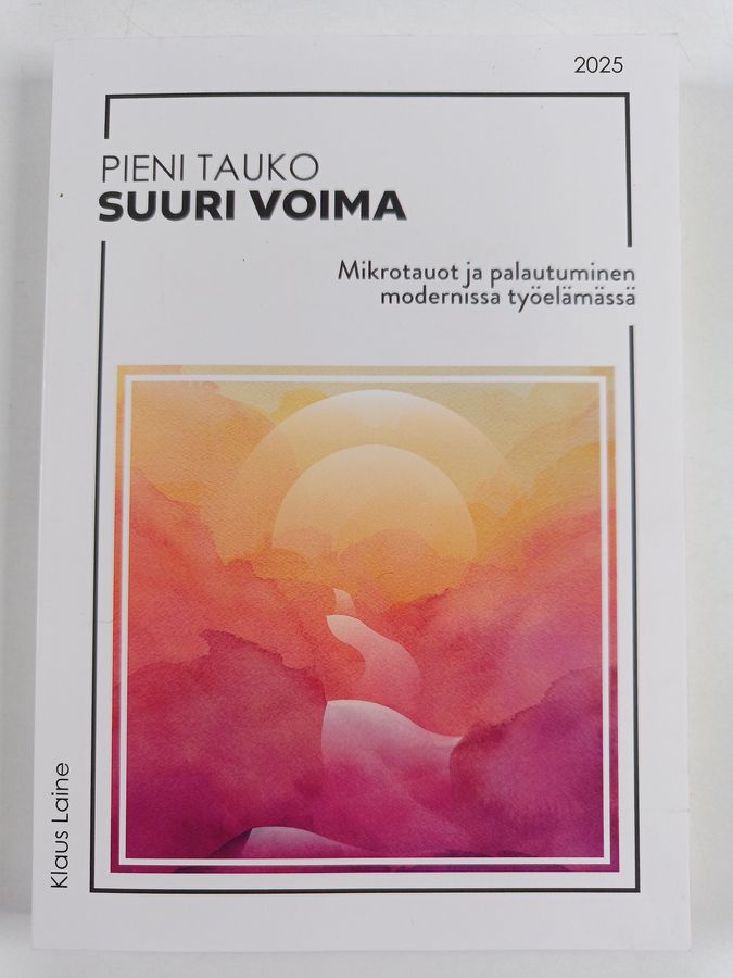 Pieni tauko - Suuri voima