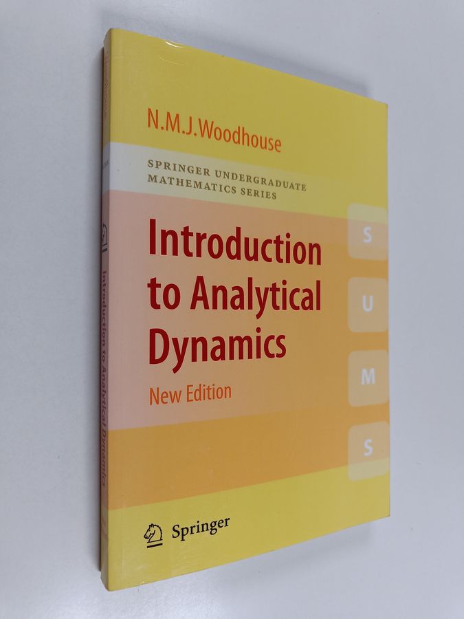 Nicholas M. J. Woodhouse : Introduction to analytical dynamics