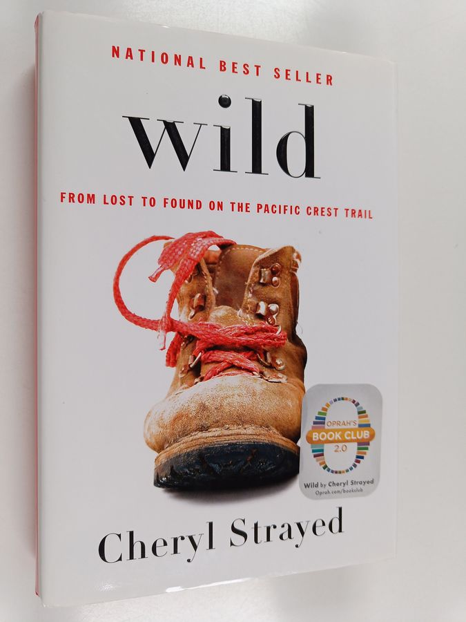 Wild: From Lost to Found on the Pacific Crest Trail
