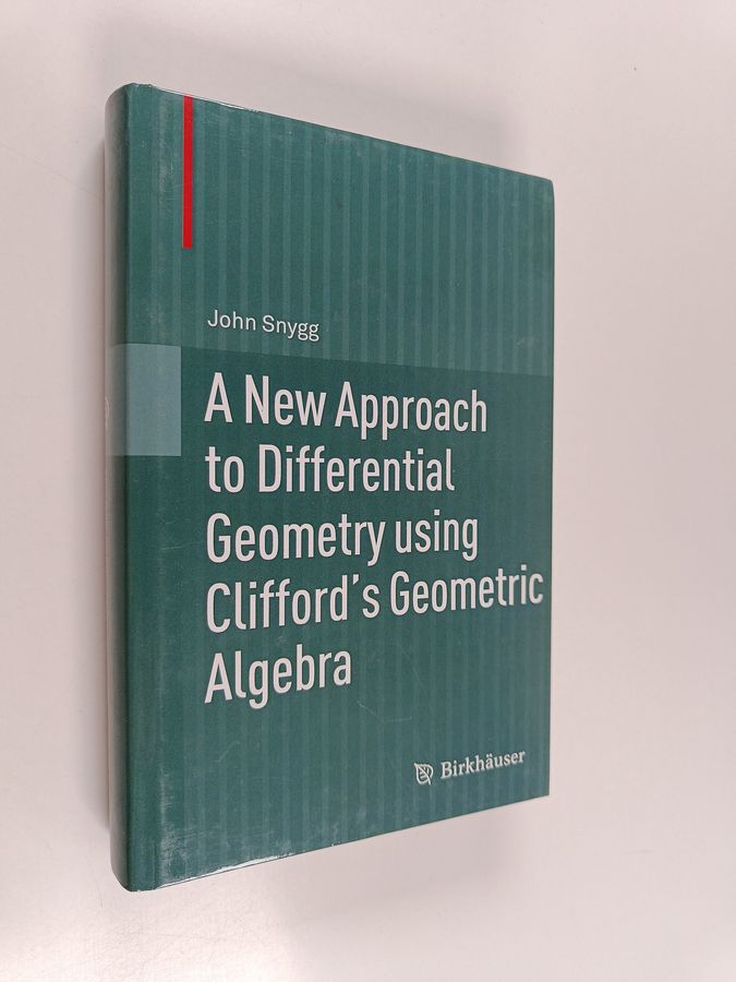 A New Approach to Differential Geometry using Clifford's Geometric Algebra