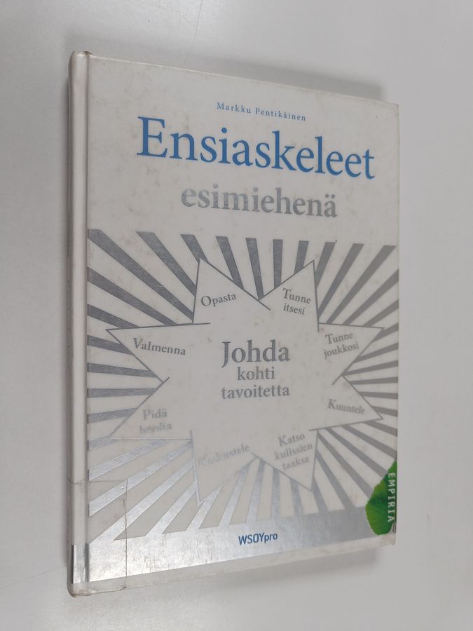 Ensiaskeleet esimiehenä
