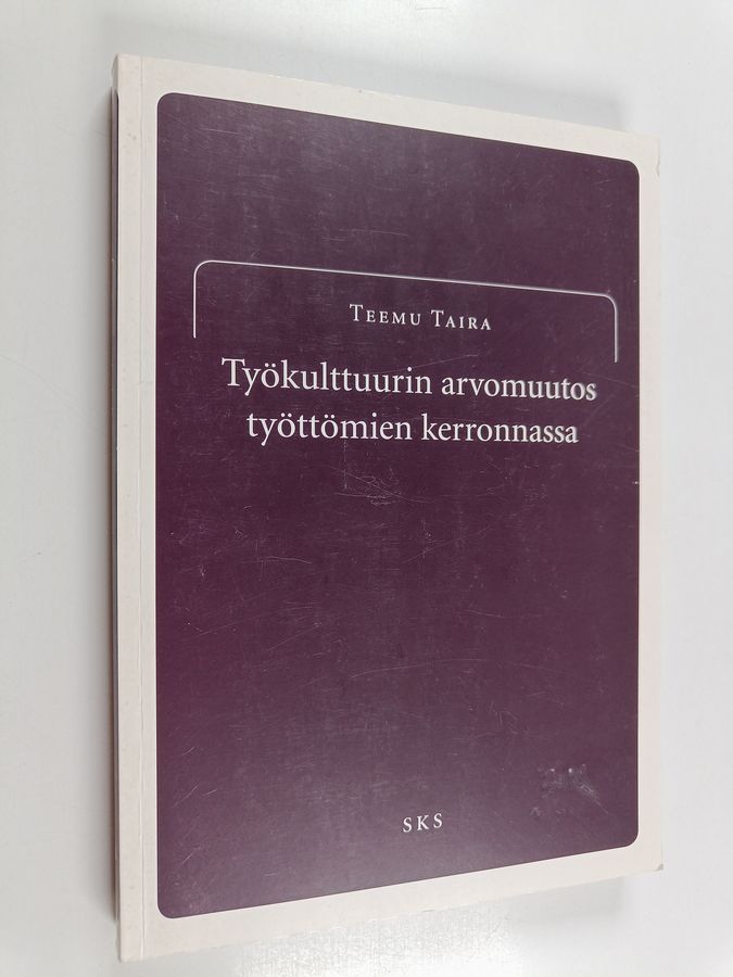 Työkulttuurin arvomuutos työttömien kerronnassa