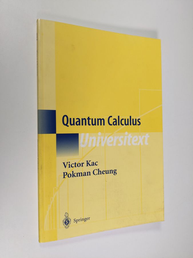 Victor Kac ym. : Quantum Calculus