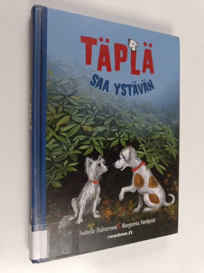 Täplä saa ystävän