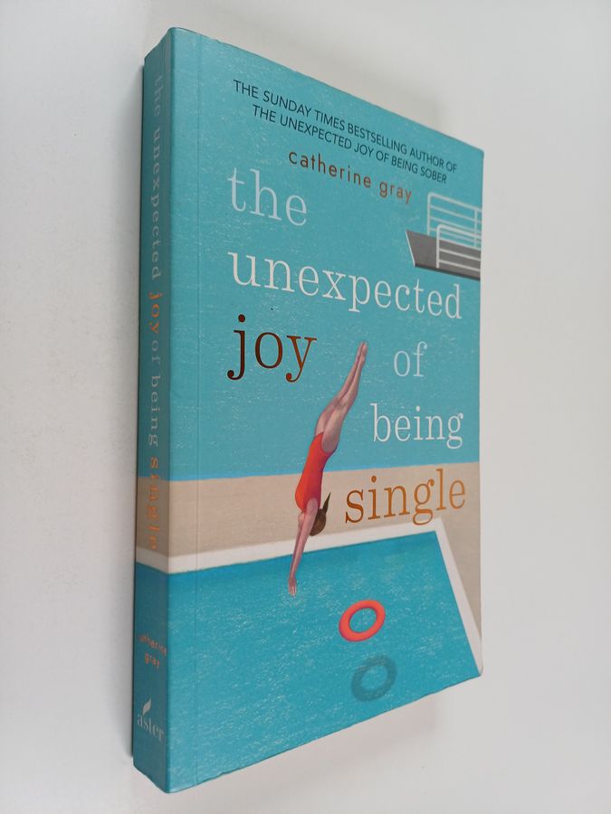 The Unexpected Joy of Being Single