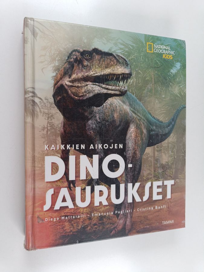 National Geographic. Kaikkien aikojen dinosaurukset