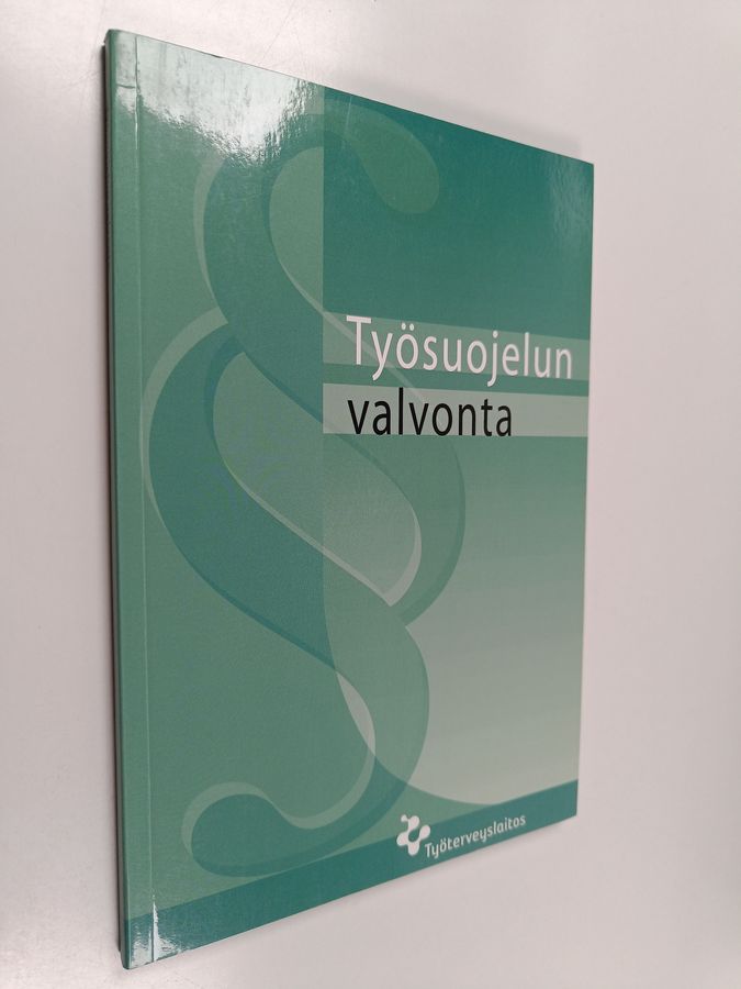 Työsuojelun valvonta