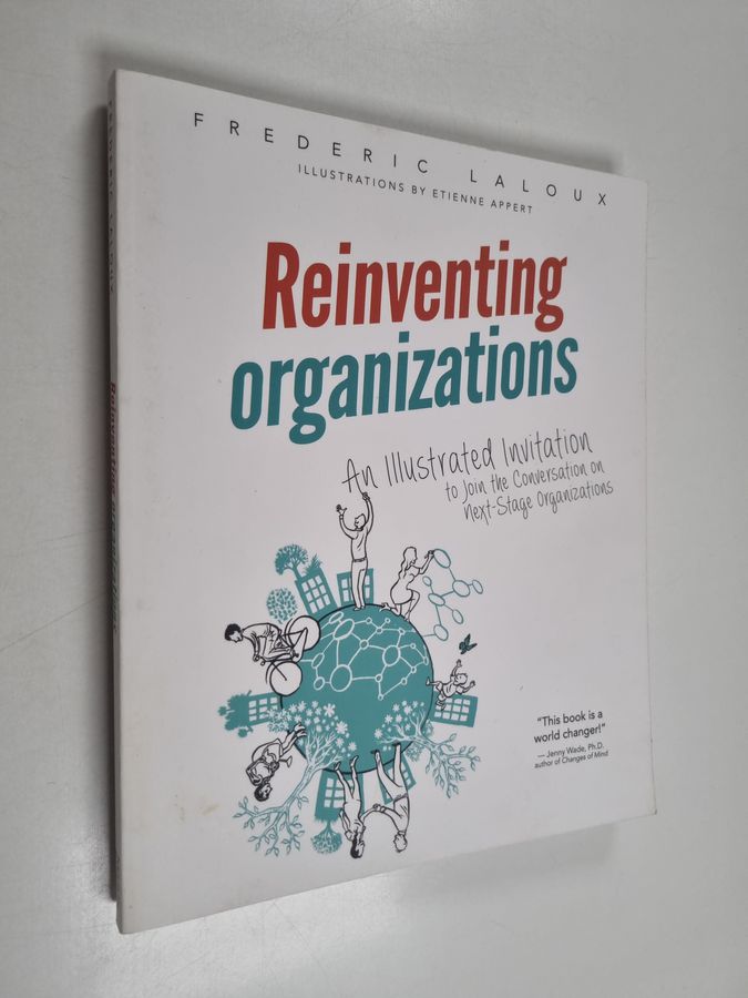 Reinventing Organizations