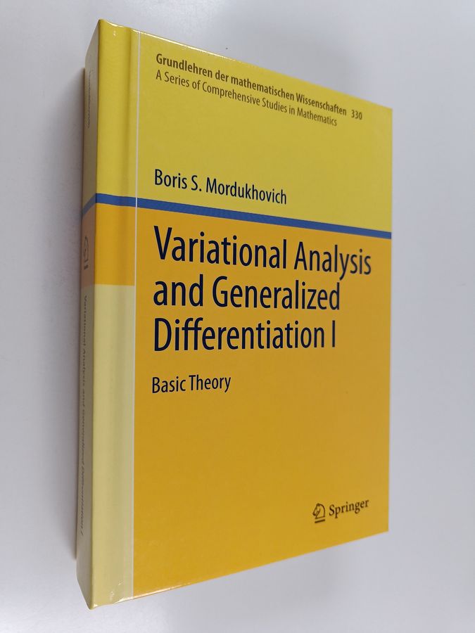 Variational Analysis and Generalized Differentiation I