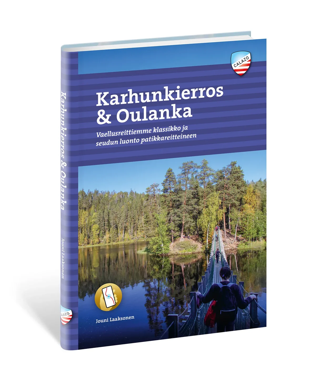 Calazo Karhunkierros & Oulanka Opaskirja kirja