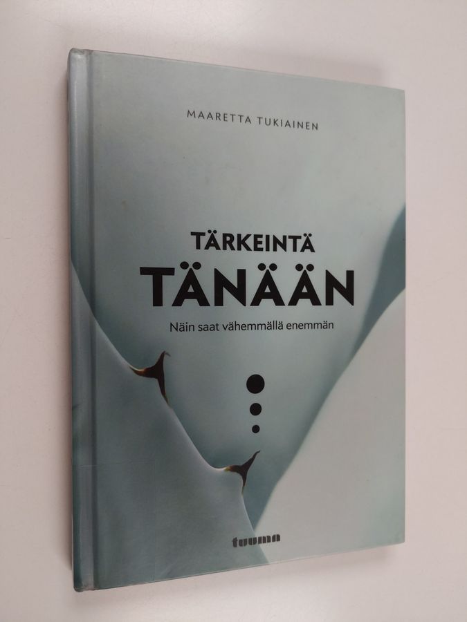 Tärkeintä tänään