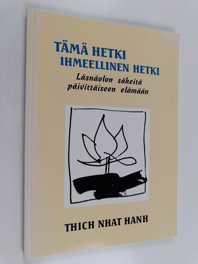 Tämä hetki ihmeellinen hetki