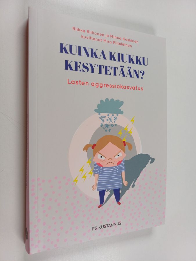Kuinka kiukku kesytetään?