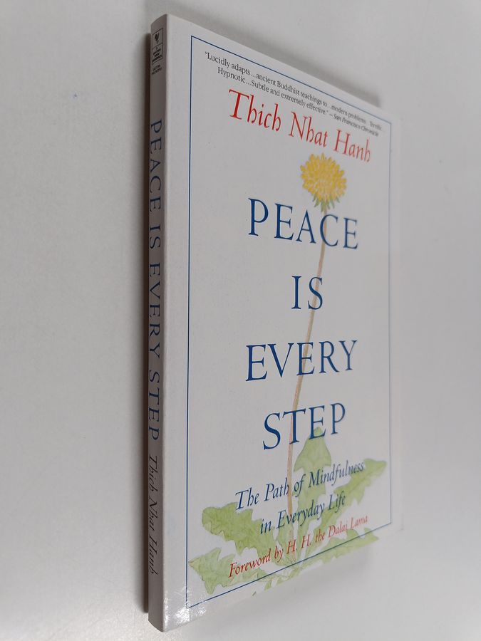 Peace Is Every Step