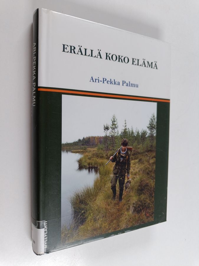 Erällä koko elämä