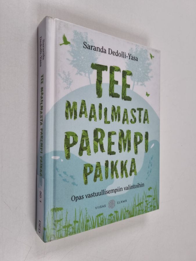 Tee maailmasta parempi paikka