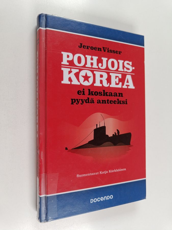 Pohjois-Korea ei koskaan pyydä anteeksi