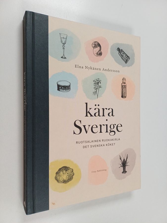Kära Sverige - Ruotsalaista kotiruokaa