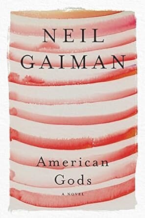 American Gods : the author's preferred text