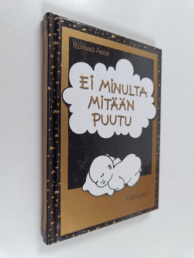 Ei minulta mitään puutu