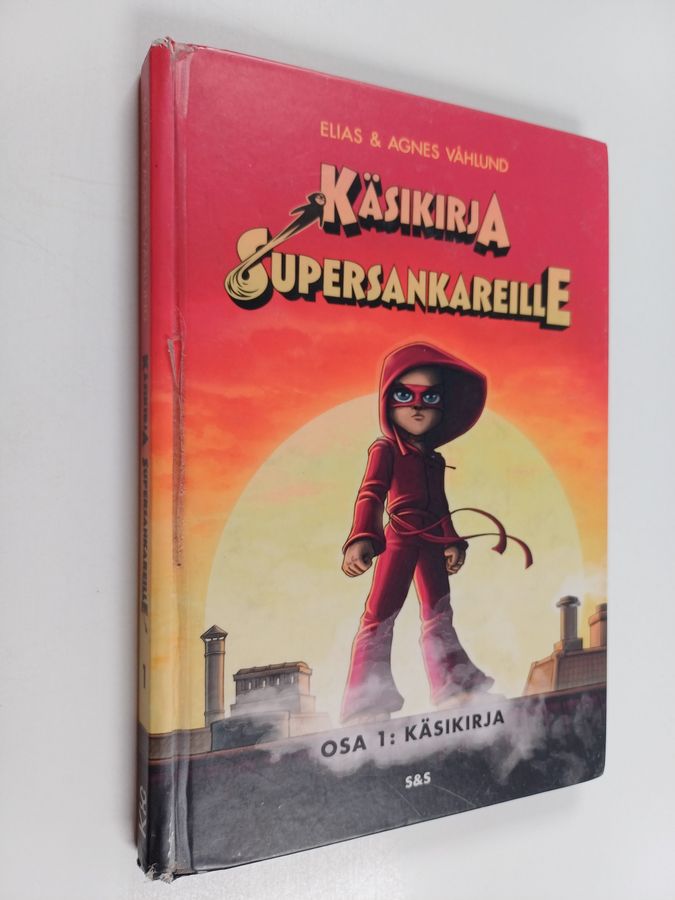 Käsikirja supersankareille. Osa 1: Käsikirja