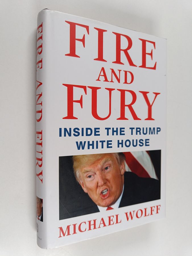 Fire and fury