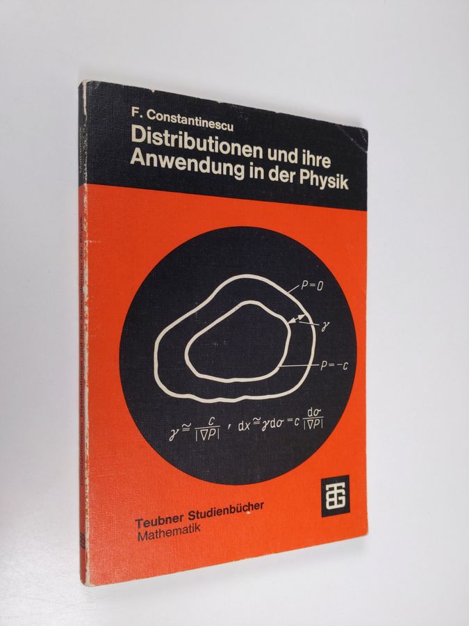 Florin Constantinescu : Distributionen und ihre Anwendung in der Physik