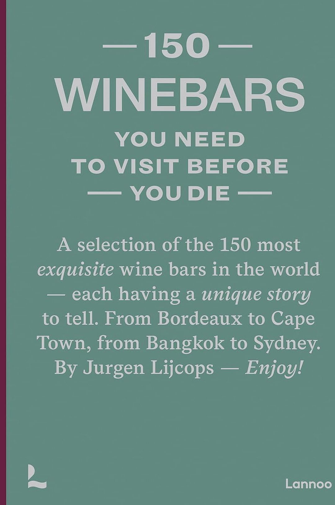 150 Wine Bars You Need to Visit Before You Die