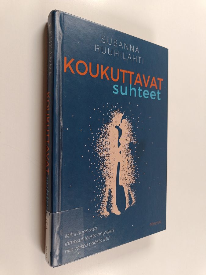 Koukuttavat suhteet