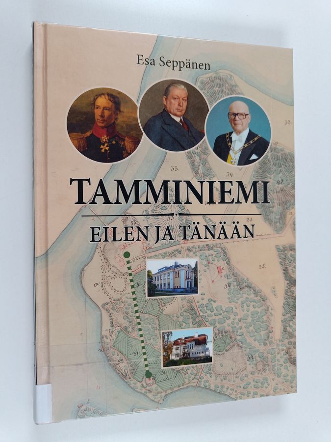 Tamminiemi eilen ja tänään