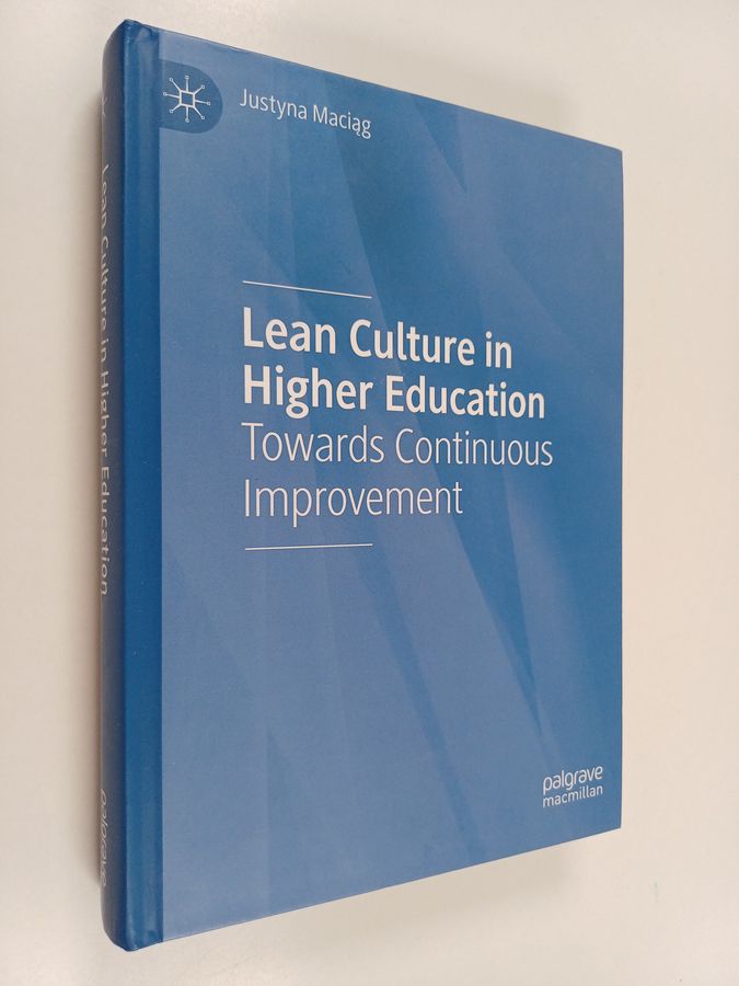 Justyna Maciąg : Lean Culture in Higher Education - Towards Continuous Improvement