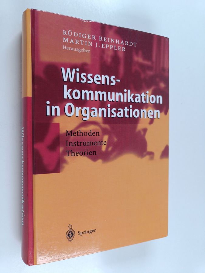 Martin J. Eppler ym. : Wissenskommunikation in organisationen
