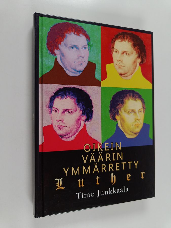 Oikein väärin ymmärretty Luther