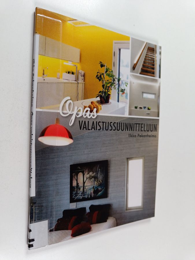 Opas valaistussuunnitteluun