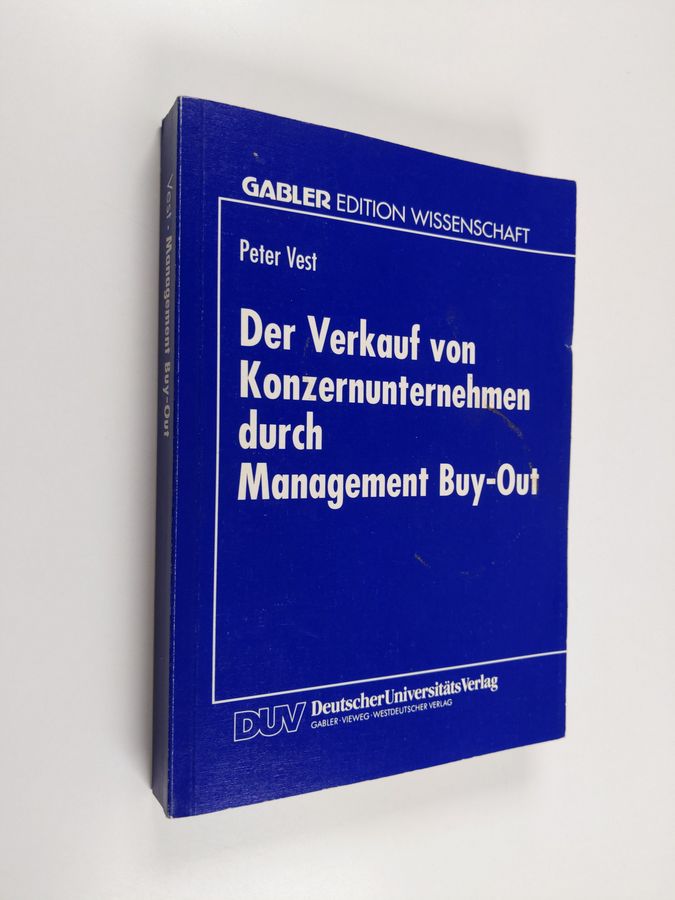 Peter Vest : Der Verkauf von Konzernunternehmen durch Management Buy-Out