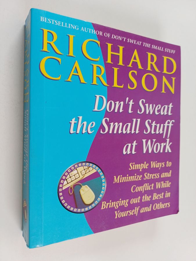 Don't sweat the small stuff at work