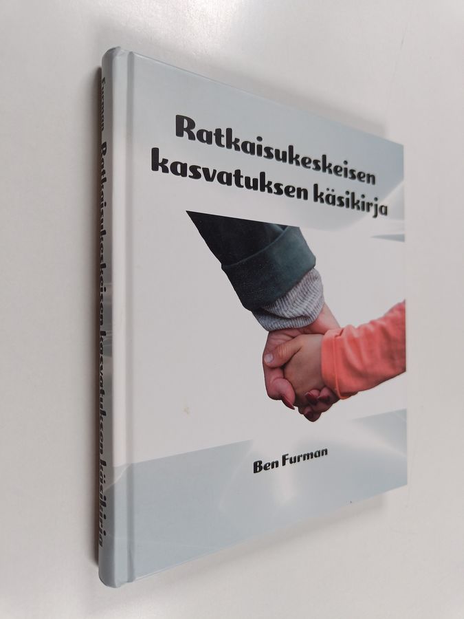 Ratkaisukeskeisen kasvatuksen käsikirja