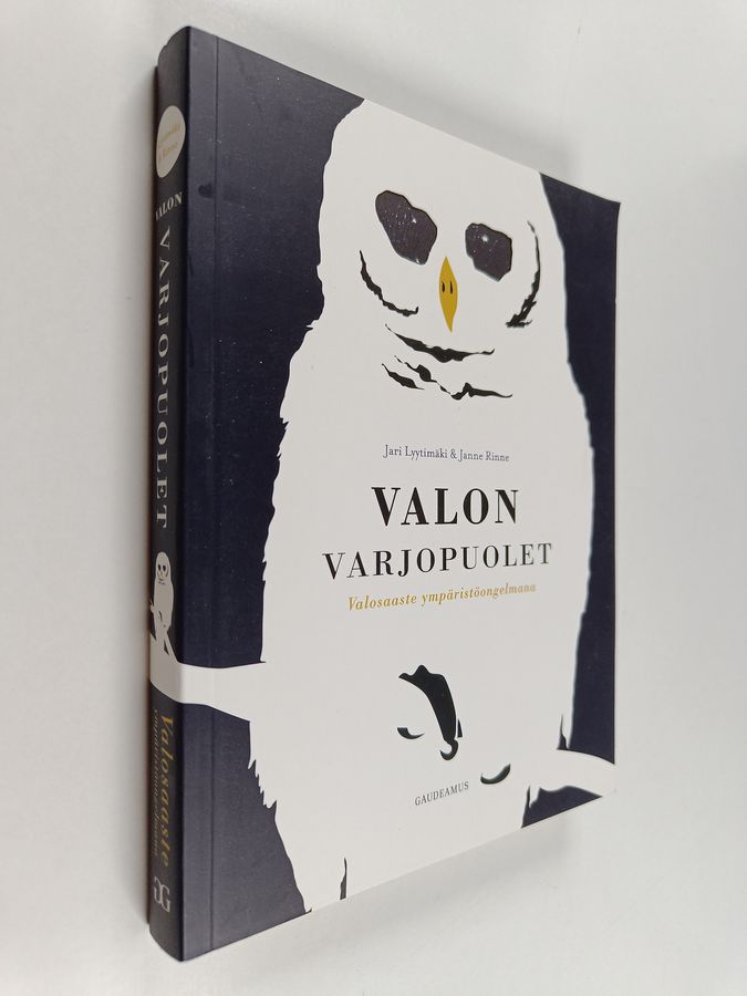 Valon varjopuolet