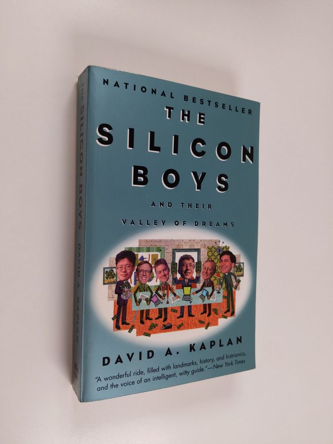 The silicon boys and their valley of dreams