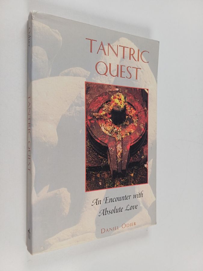 Tantric Quest: An Encounter With Absolute Love