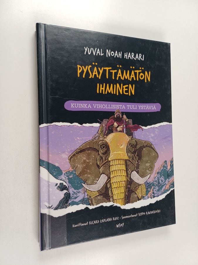 Pysäyttämätön ihminen: Kuinka vihollisista tuli ystäviä