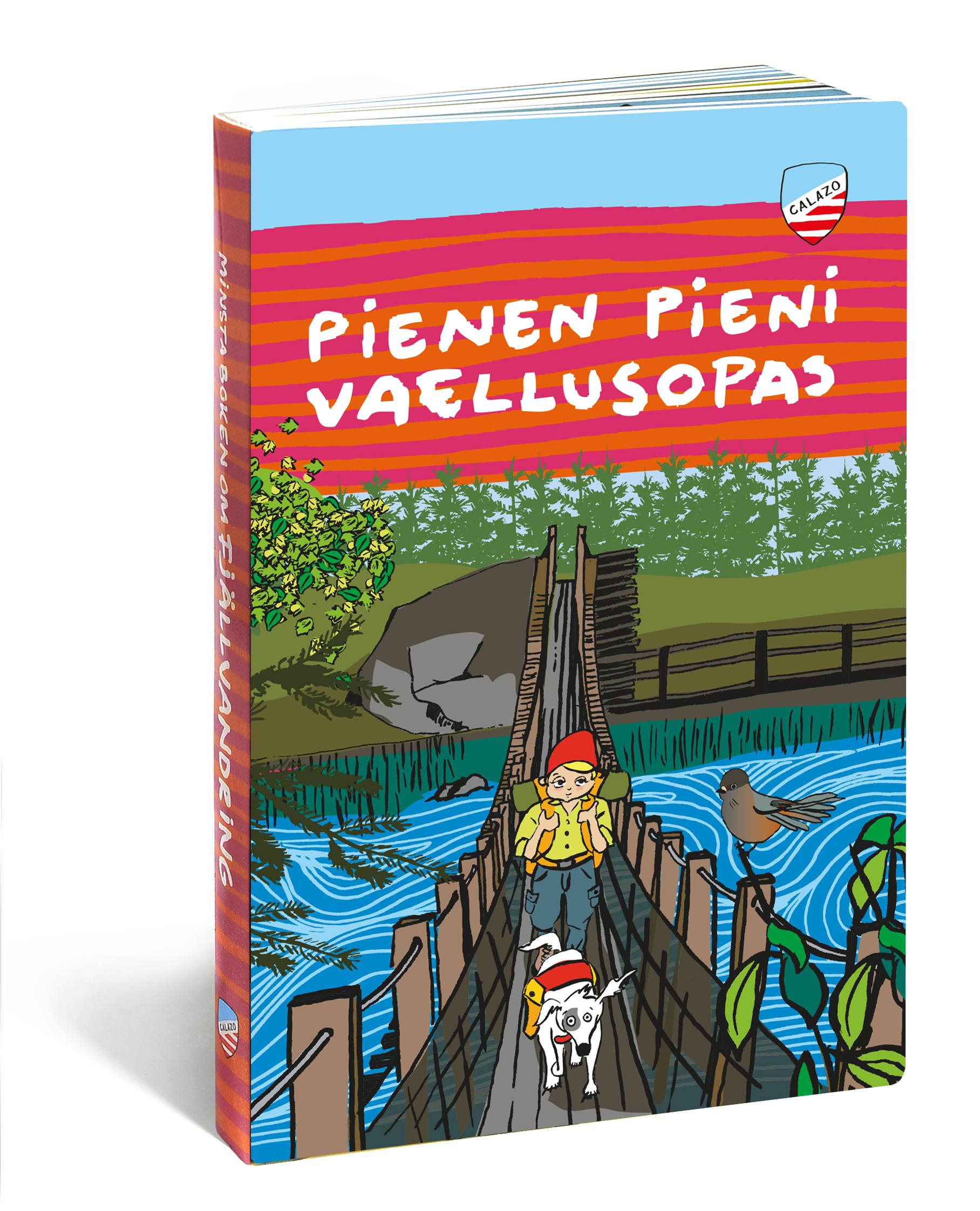 Calazo Pienen pieni vaellusopas lasten kirja