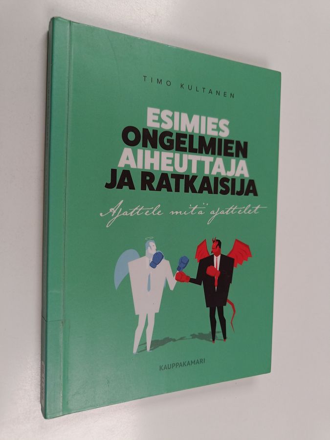 Esimies ongelmien aiheuttaja ja ratkaisija