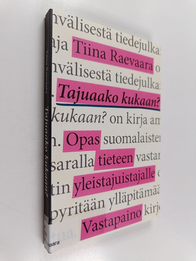 Tajuaako kukaan?