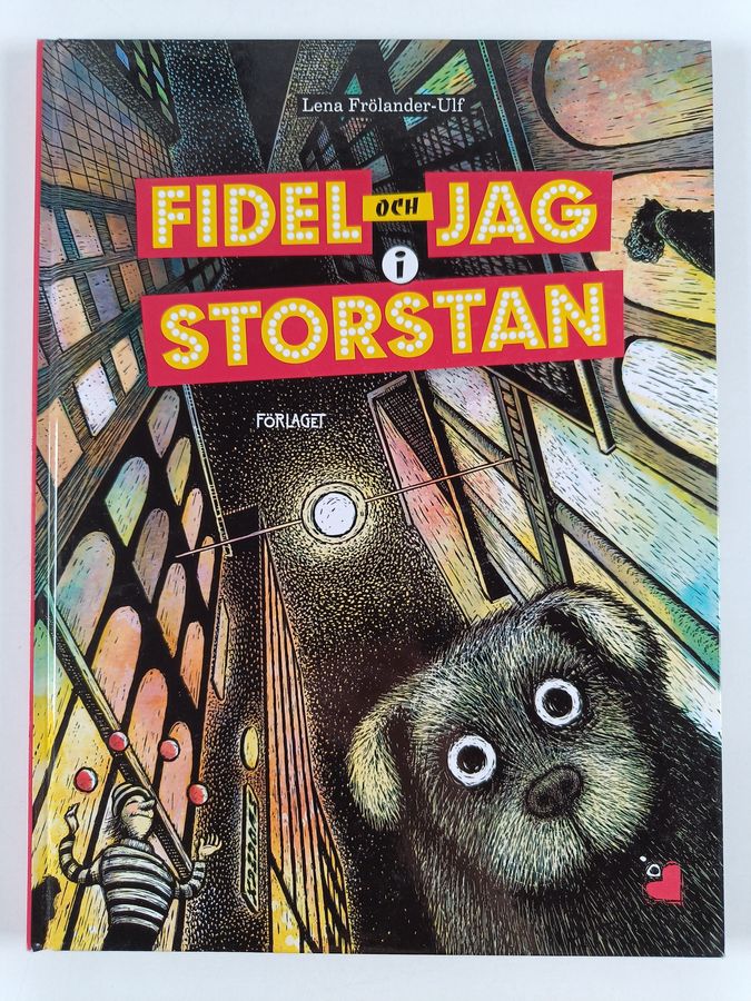 Fidel och jag i storstan