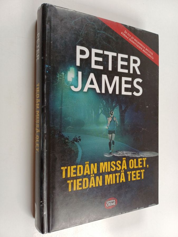 Tiedän missä olet, tiedän mitä teet