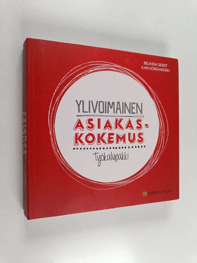 Ylivoimainen asiakaskokemus