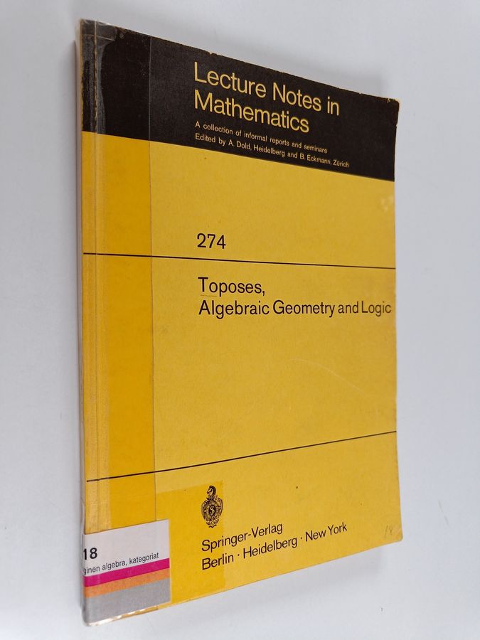 Toposes, Algebraic Geometry and Logic