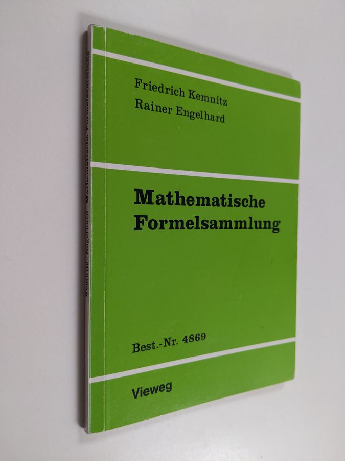 Friedrich Kemnitz : Mathematische Formelsammlung