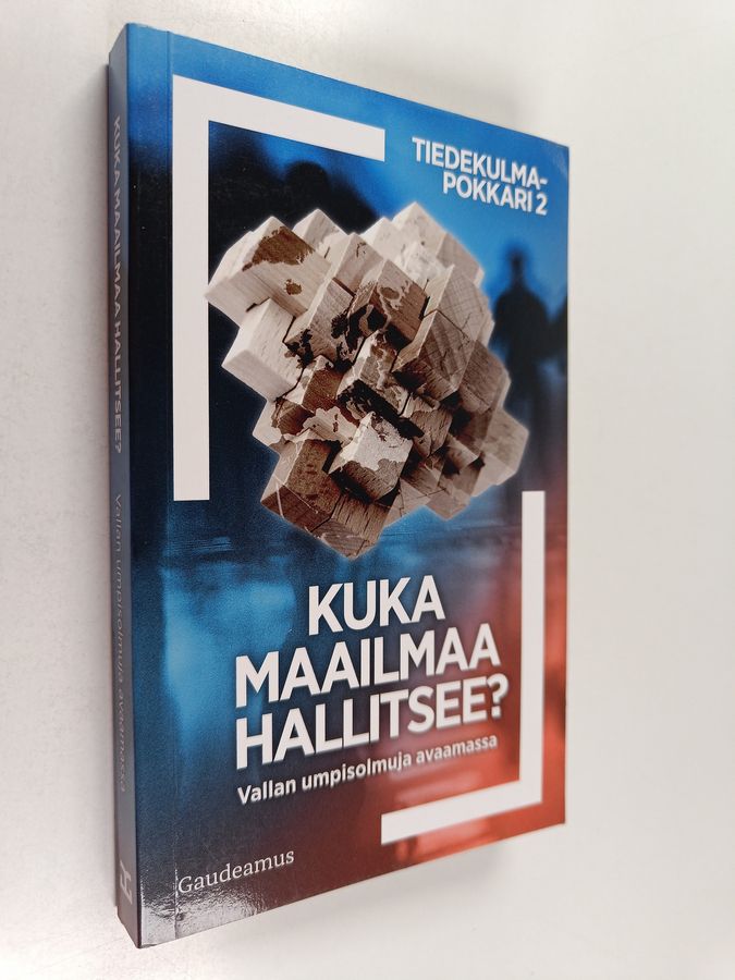 Kuka maailmaa hallitsee?
